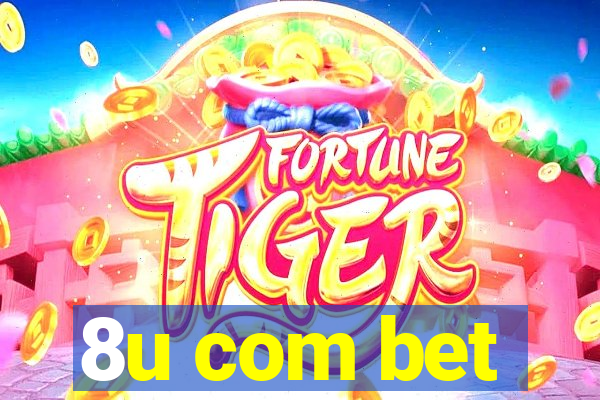 8u com bet